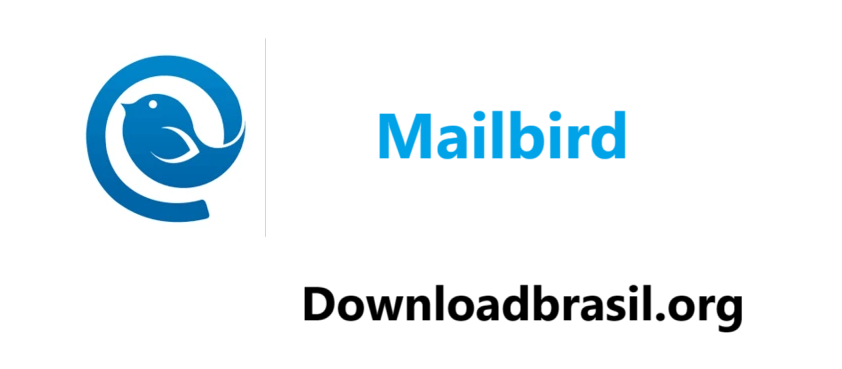 Mailbird Crackeado + Última Versão PT-BR 2025